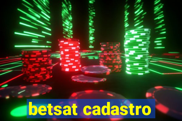 betsat cadastro